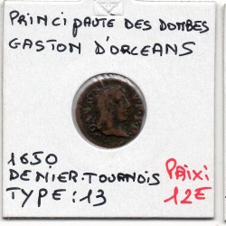 Principauté des Dombes, Gaston d'Orleans (1650) Denier Tournois Type 13