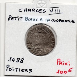 Petit blanc à la couronne Poitiers Charles VIII (1488) pièce de monnaie royale
