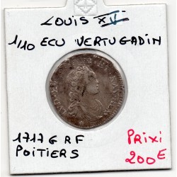 1/10 Ecu Vertugadin 1717 G Poitier Louis XV TTB Flan reformé pièce de monnaie royale