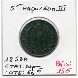 5 centimes Napoléon III tête nue 1853 A Paris Sup- France pièce de monnaie