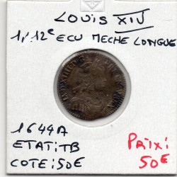 1/12 Ecu à la mèche courte 1644 A point Paris TB Louis XIV pièce de monnaie royale