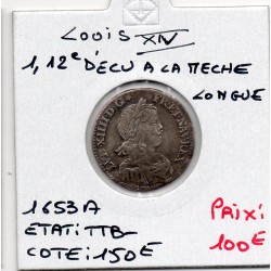 1/12 Ecu à la mèche Longue 1653 A Paris Louis XIV pièce de monnaie royale