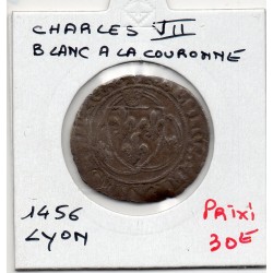 Blanc à la couronne Bourges Charles VII (1456) 4eme emission pièce de monnaie royale