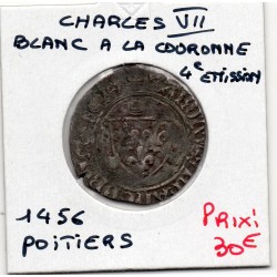 Blanc à la couronne Poitiers Charles VII (1456) 4eme emission pièce de monnaie royale
