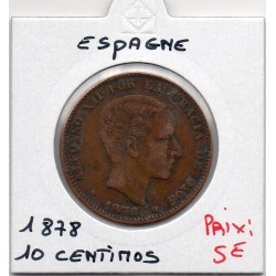 Espagne 10 centimos 1878 TTB, KM 675 pièce de monnaie