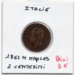 Italie 2 centesimi 1862 N Naples TB+, KM 2 pièce de monnaie