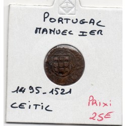 Portugal Manuel 1er 1 ceitil 1495-1521 TB, pièce de monnaie
