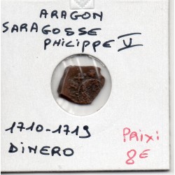 Espagne Aragon Saragosse Philippe V 1 dinero 1710-1719 TB, KM 65 pièce de monnaie