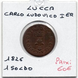 Italie Lucca 1 Soldo 1826 Sup-, KM A34 pièce de monnaie