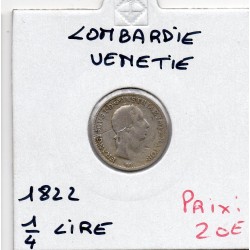 Italie Lombardie Venetie 1/4 Lire 1822 V Venise TB-, KM C4 pièce de monnaie